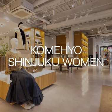 KOMEHYO SHINJUKU WOMEN